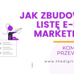 Jak zbudować listę e-mail marketingu.