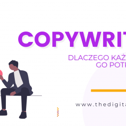 Copywriter - dlaczego każda firma go potrzebuje?